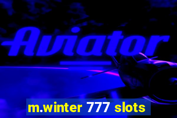 m.winter 777 slots